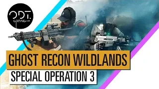 TOM CLANCEY'S GHOST RECON WILDLANDS - SPECIAL OPERATION 3 trailer