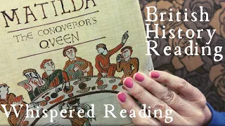 ASMR | William the Conqueror's Queen, Matilda - Whispered British History Magazine Reading