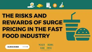 The Risks and Rewards of Surge Pricing in the Fast Food Industry