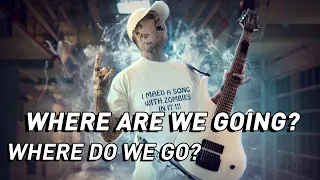 "Where Are We Going" (Mob of the Dead song) lyrics [OFFICIAL]