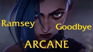 Ramsey - Goodbye (from Arcane: League of legends) - [piano cover]