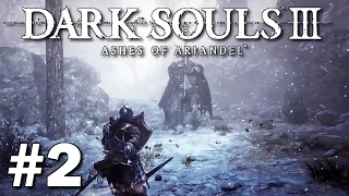 DARK SOULS 3: ASHES OF ARIANDEL #2 | Full Stream