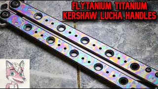 A Look at the Flytanium Kaleidoscope Titanium Kershaw Lucha Handle Kit - Balisong