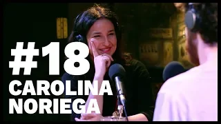 El Sentido De La Birra - #18 Carolina Noriega