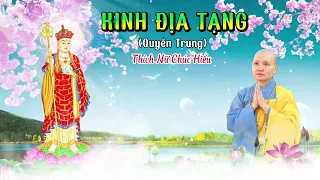 KINH ĐỊA TẠNG (Quyển Trung Có Chữ) NGHE TỘI CHƯỚNG TIÊU TRỪ - Thích Nữ Chúc Hiếu