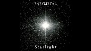 BABYMETAL - Starlight (Official Instrumental)