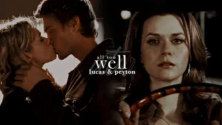 Lucas & Peyton | All Too Well