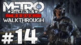 Прохождение METRO 2033: Redux - Часть #14 - ТЕЛЕБАШНЯ "ОСТАНКИНО" / ОГНЕМ И МЕЧОМ [ФИНАЛ]