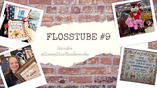 FlossTube #9! Join me for a WIP parade and all the New Starts!