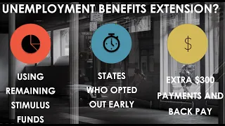 Biden or States to Extend Pandemic Unemployment Benefits?