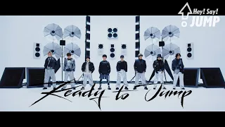 Hey! Say! JUMP - Ready to Jump [Official Music Video feat. SO-SO YouTube Limited ver.]