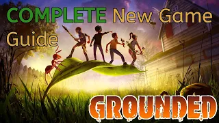 EVERYTHING You Need to Know When Starting a New Game in GROUNDED