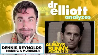 Doctor REACTS To It's Always Sunny in Philadelphia (Dennis Reynolds: Making a Murderer) | Dr Elliott