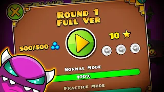 ROUND 1 FULL VERSION [4K, 60fps] || Geometry Dash World