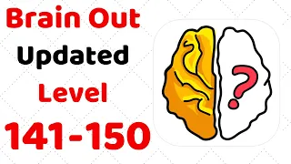 Brain Out Level 141 142 143 144 145 146 147 148 149 150  Walkthrough Solution (Updated)