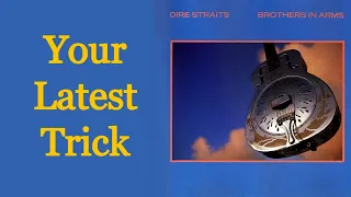 Your Latest Trick (Extended Version) - Dire Straits [Remastered]