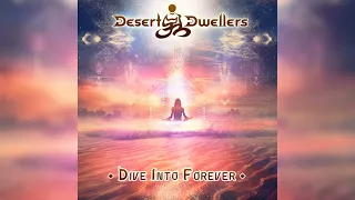 Desert Dwellers - Dive Into the Core (Feat Ixchel Prisma)