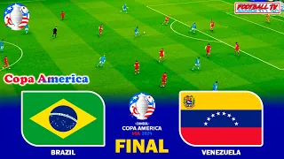 BRAZIL vs VENEZUELA - FINAL COPA AMERICA | Full Match All Goals | eFootball PES Gameplay
