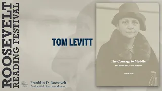 The Courage to Meddle: The Belief of Frances Perkins with Tom Levitt