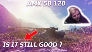 AMX 50 120 Is Still GOOD?