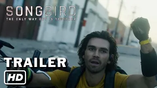 Songbird | Official Trailer [HD] | Coming Soon