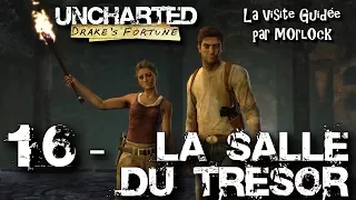 Uncharted: Drake's Fortune - 16 - La salle du trésor [Visite Guidée] [français]