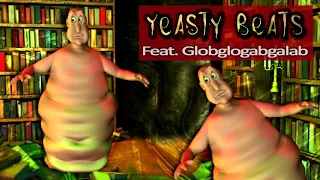 Yeasty Beats - Globglogabgalab Remix