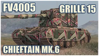 FV4005, Grille 15 & Chieftain Mk.6 • WoT Blitz Gameplay