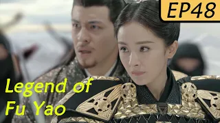 【ENG SUB】Legend of Fu Yao EP48 | Yang Mi, Ethan Juan/Ruan Jing Tian | Trampled Servant becomes Queen