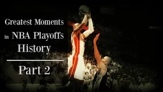 Greatest Moments in NBA Playoffs History - Part 2