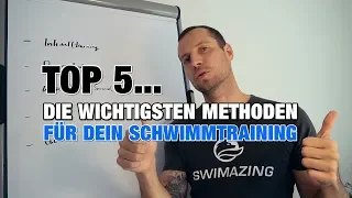 Diese 5 Methoden braucht Dein Schwimmtraining | SWIMAZING UNIVERSITY