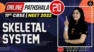 Skeletal System | Locomotion and Movement Class 11 L2 | NEET 2022 Preparation | NEET Biology