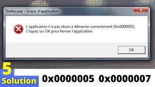 0xc0000005 application na pas reussi a demarrer correctement 0xc000005 | 0xc000007