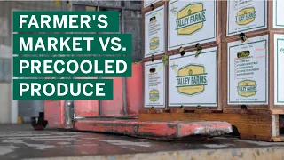 Farmer's Market vs  Precooled Produce