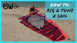 Rigging & Tuning a Sail