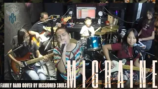 Migraine by Moonstar88 | MISSIONED SOULS - a family band cover