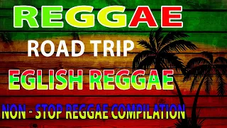 REGGAE REMIX NONSTOP VOL 27 🎧  English Reggae Music 2021 🎧 Non-Stop Reggae Compilation 😍💖