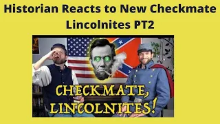 Checkmate Lincolnites Reaction: Wasn’t it KINDA About STATES’ RIGHTS?!?!?!?!?!?!?! Part 2