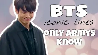 BTS iconic lines that only armys know