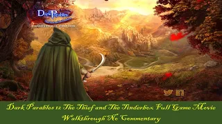 Dark Parables 12 The Thief and the Tinderbox Full Game Movie Walkthrough No Commentary