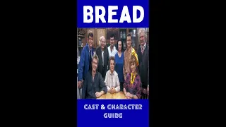 Bread Cast Then & Now