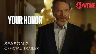 Your Honor Season 2 Official Trailer | SHOWTIME