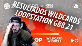 Resultados Wildcards LOOPSTATION GBB 21