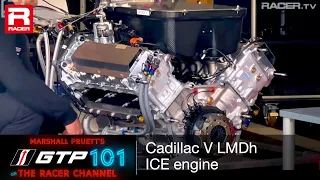 IMSA GTP 101: Cadillac V LMDh Internal Combustion Engine