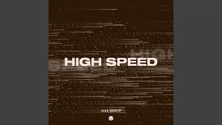 High Speed - Extended Mix