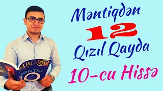 Məntiqdən 12 Qızıl Qayda 10-cu hissə. Əli Ələkbərzadə