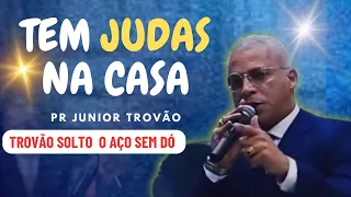 JUDAS TA NA CASA -JUNIOR TROVÃO