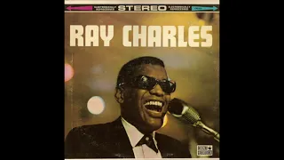 Ray Charles - Ray Charles (1962) [FULL ALBUM]