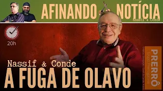 A FUGA DE OLAVO | Afinando a notícia, com Nassif & Conde (25/11/21)