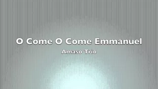 Traditional - O Come O Come Emmanuel (Cover)